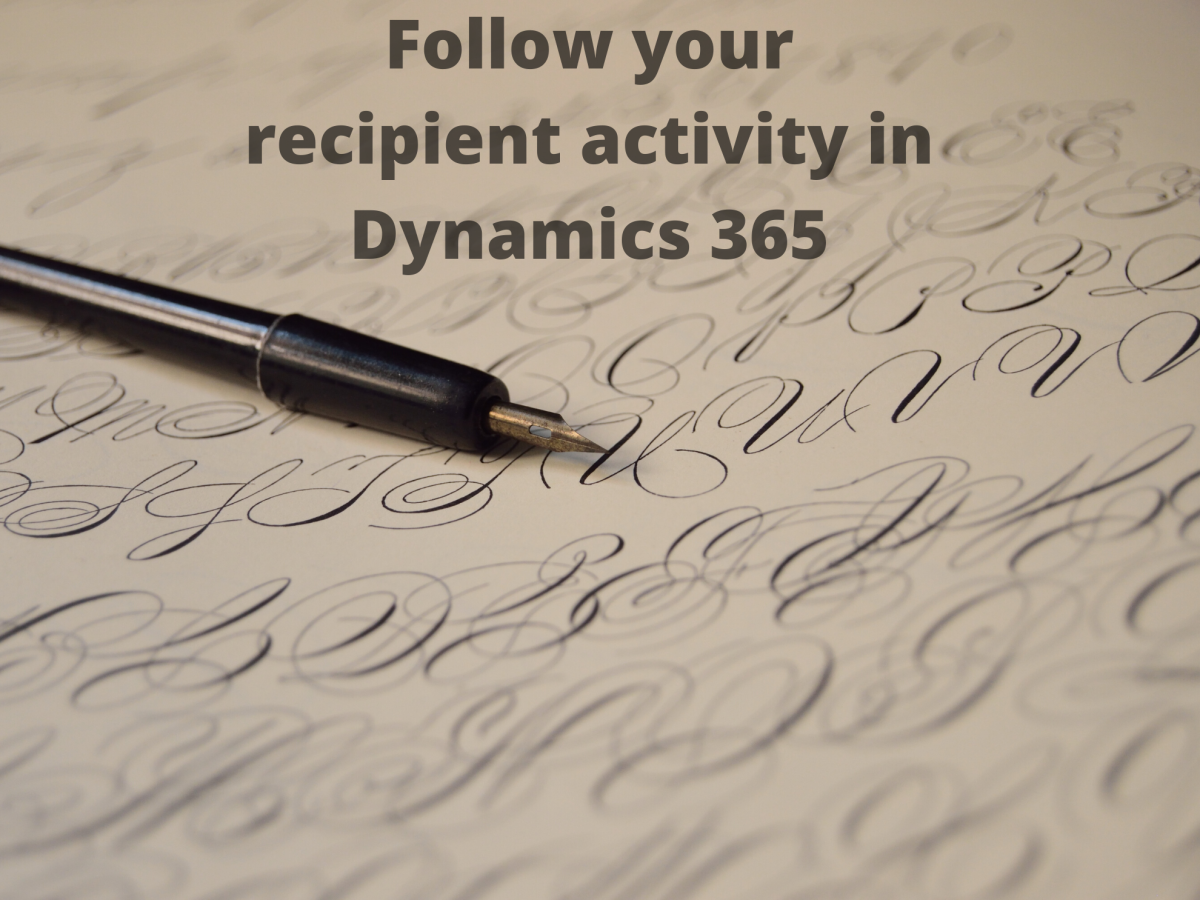 Follow your recipient’s activity in Dynamics 365
